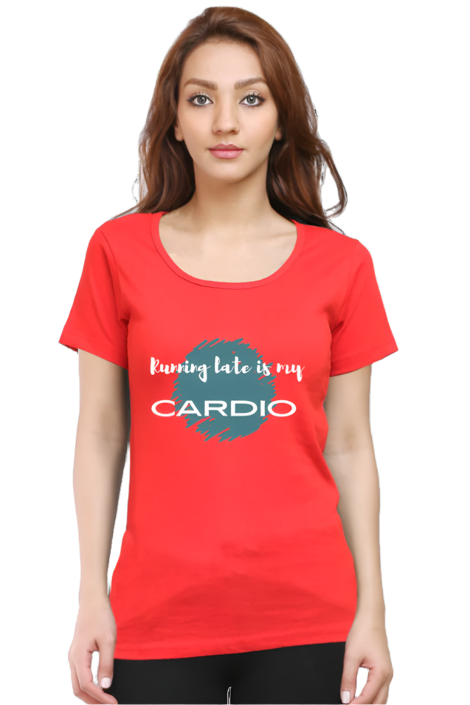 Women’s Round Neck Graphic T-Shirt – Fun, Fashion, and Comfort - Running late is my cardio