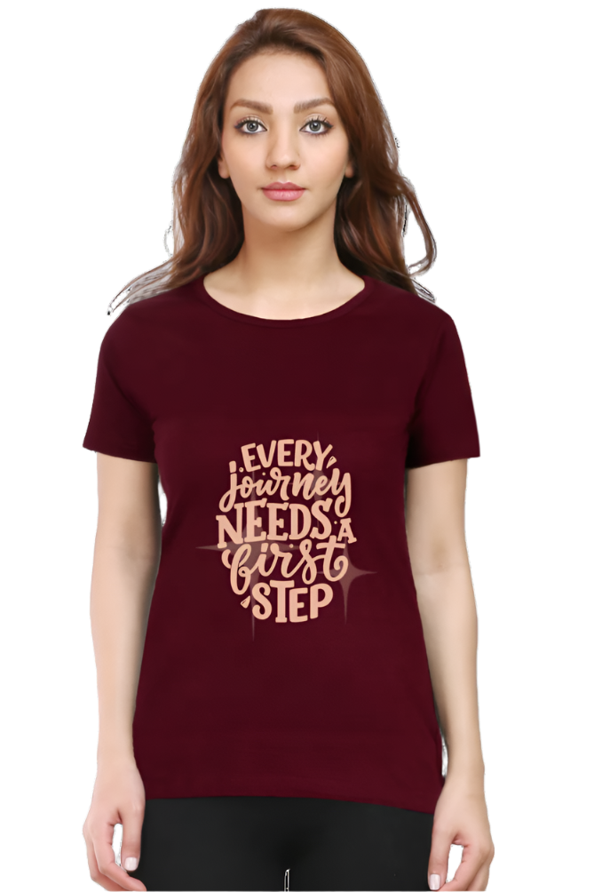 Women’s Round Neck Motivational T-Shirt – Empower Your Style - First Step