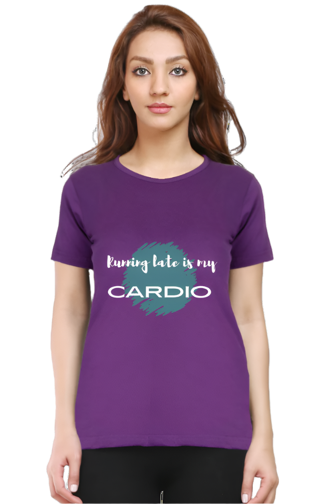 Women’s Round Neck Graphic T-Shirt – Fun, Fashion, and Comfort - Running late is my cardio