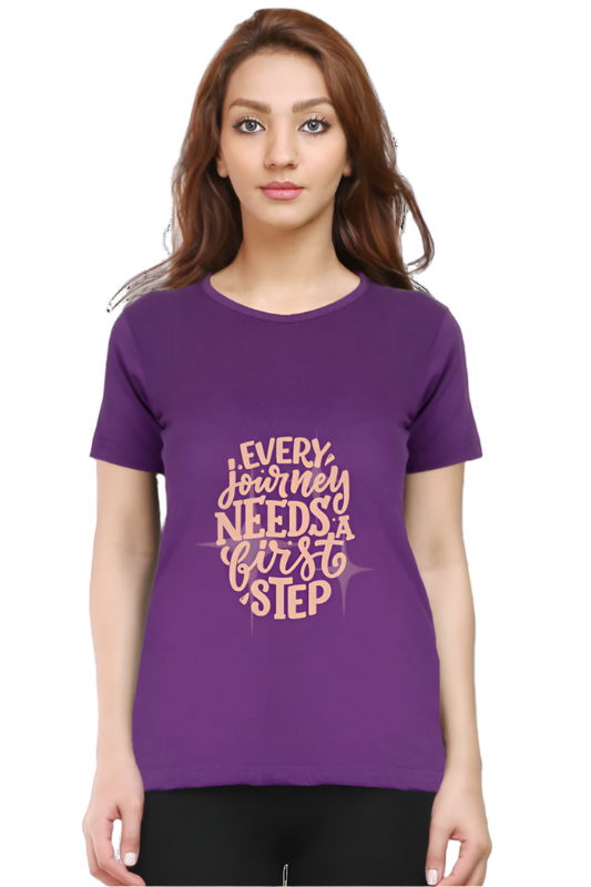 Women’s Round Neck Motivational T-Shirt – Empower Your Style - First Step