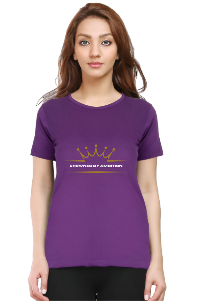 Women’s Round Neck Motivational T-Shirt – Empower Your Style - Crowned by Ambition