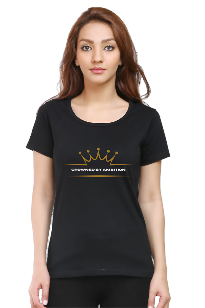 Women’s Round Neck Motivational T-Shirt – Empower Your Style - Crowned by Ambition