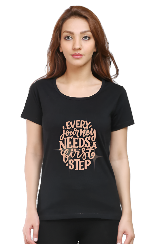 Women’s Round Neck Motivational T-Shirt – Empower Your Style - First Step