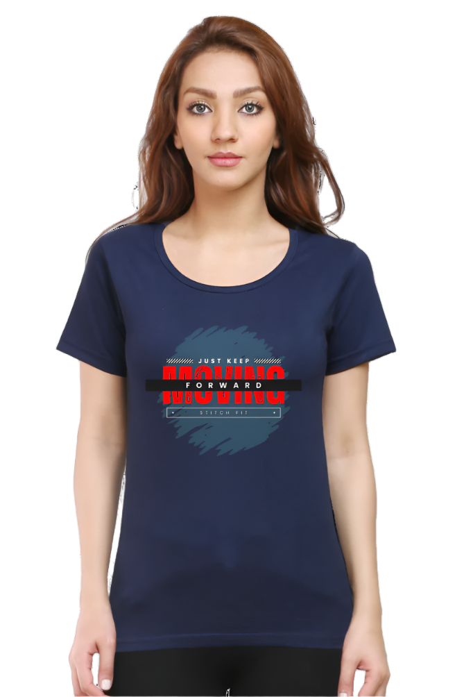 Women’s Round Neck Motivational T-Shirt – Empower Your Style - Keep moving forward