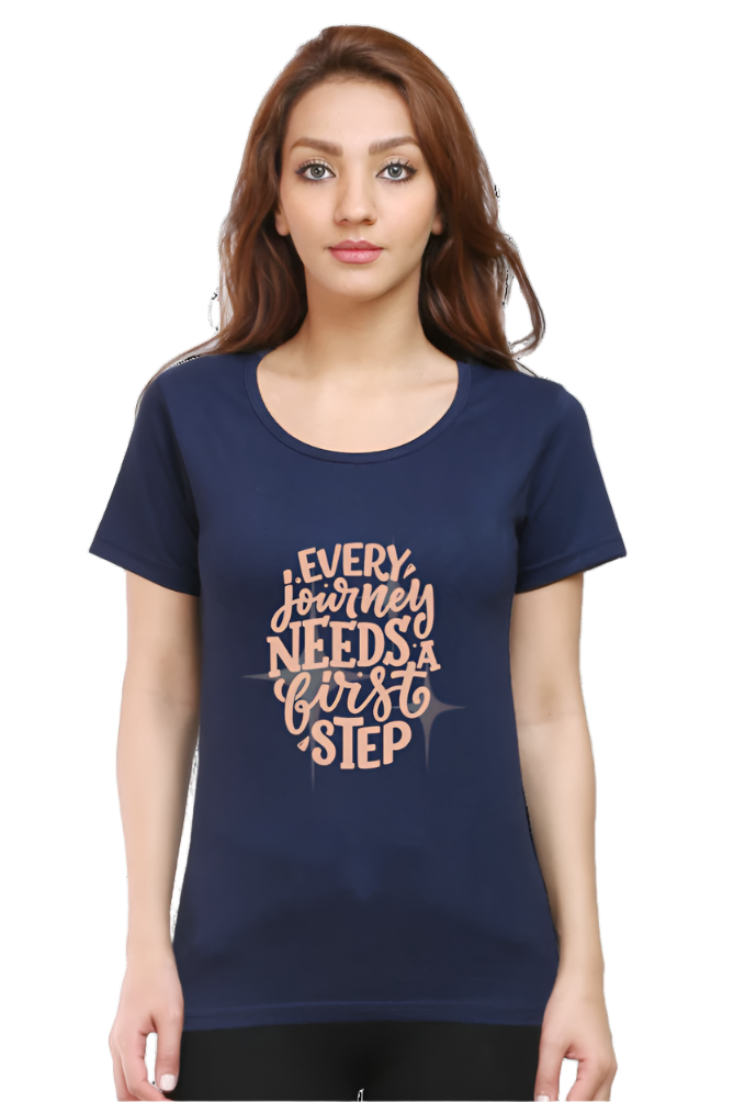 Women’s Round Neck Motivational T-Shirt – Empower Your Style - First Step