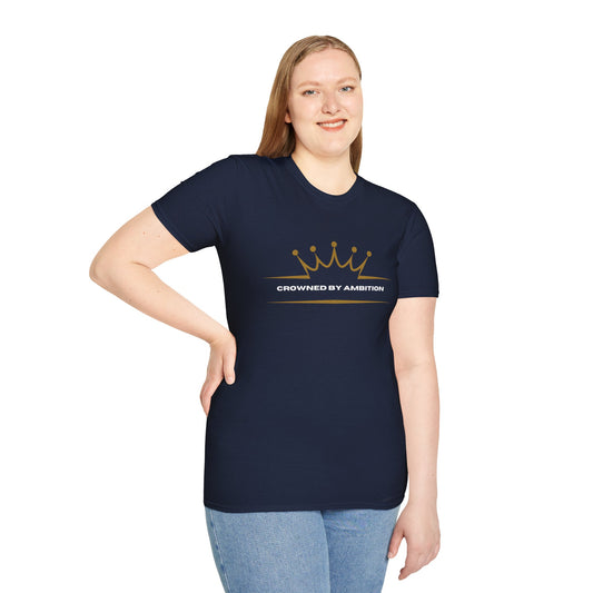 Crowned By Ambition - Motivational Unisex Softstyle T-Shirt