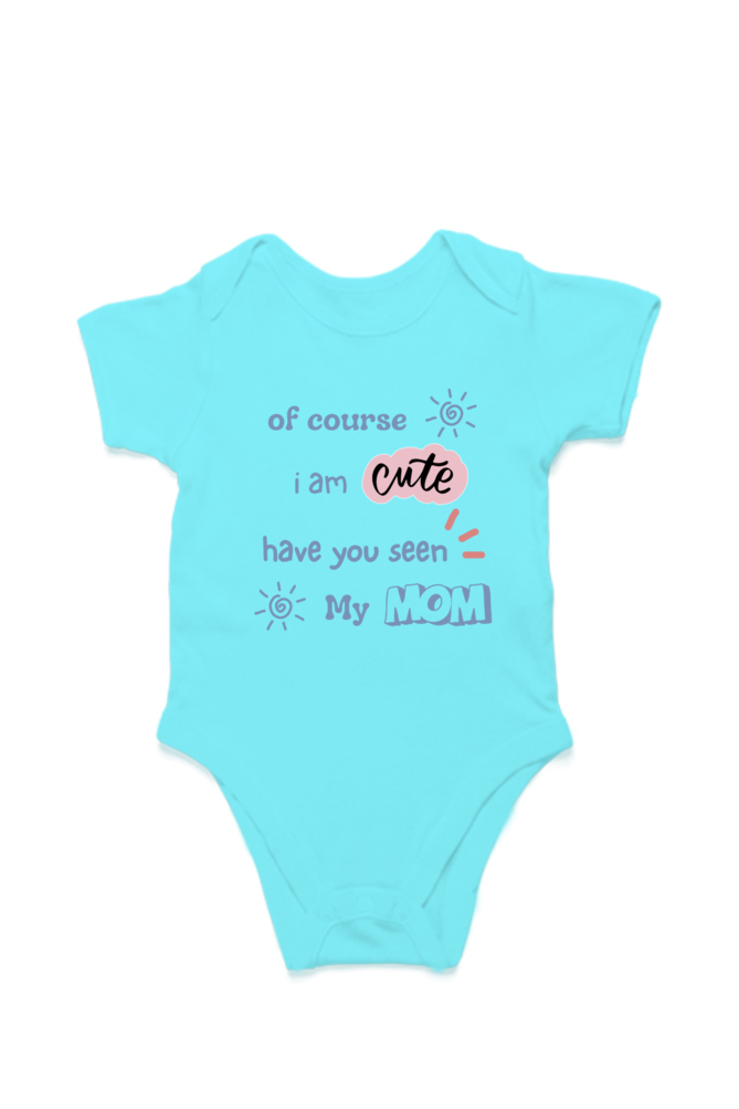 Cozy Little Snuggler Baby Romper - Of course I am cute