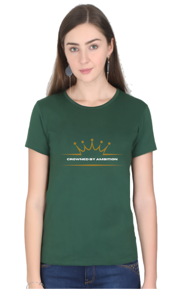 Women’s Round Neck Motivational T-Shirt – Empower Your Style - Crowned by Ambition