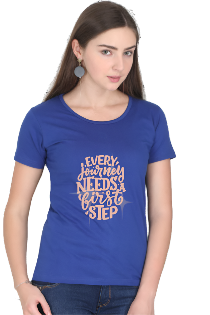 Women’s Round Neck Motivational T-Shirt – Empower Your Style - First Step